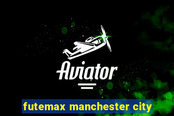 futemax manchester city